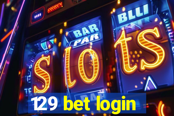 129 bet login